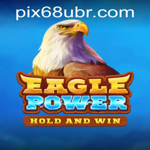 EaglePower: The Thrilling Strategy Game Captivating Enthusiasts