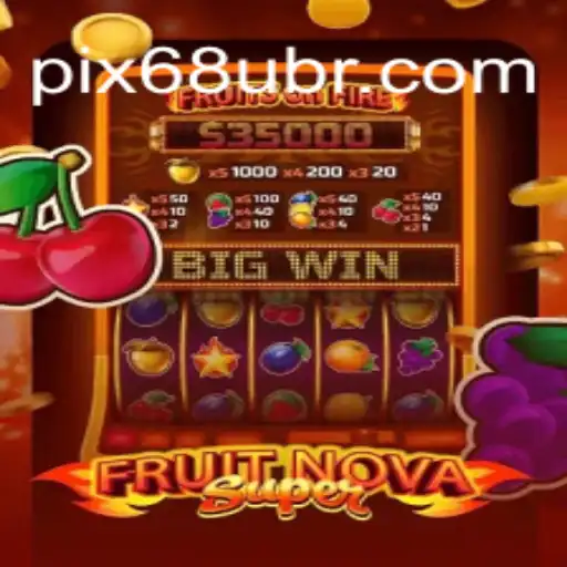 FruitNovaSuper: An Immersive Journey into the World of Fruit-Themed Gaming